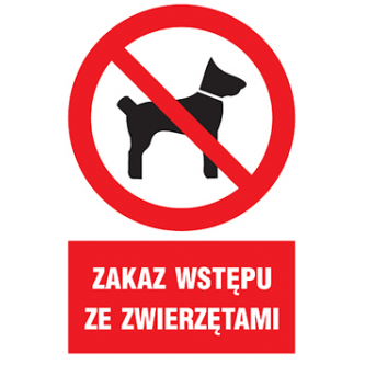 Zakaz wstępu ze zwierzętami (PCV) 220x300  Z 6Z1 P