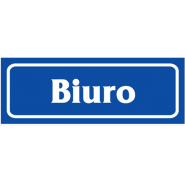 Biuro (nalepka) 90x240  Z R13 F